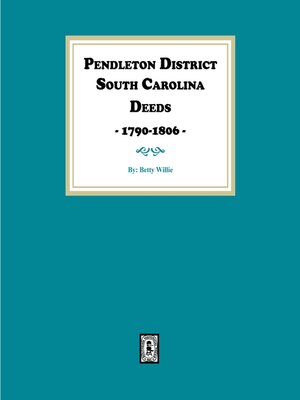 cover image of Pendleton District South Carolina Deeds, 1790-1806